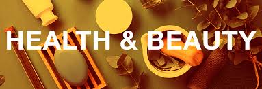 HEALTH & BEAUTY